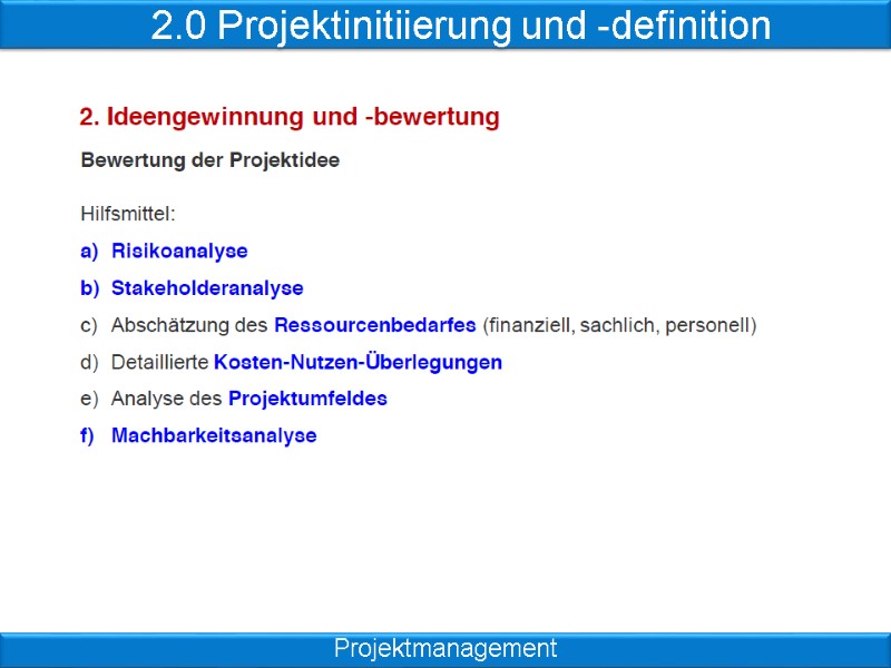 2.0 Projektinitiierung und -definition Projektmanagement